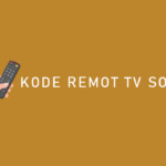Kumpulan Kode Remot TV Sony Terlengkap Cara Setting