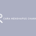 Cara Menghapus Channel TV