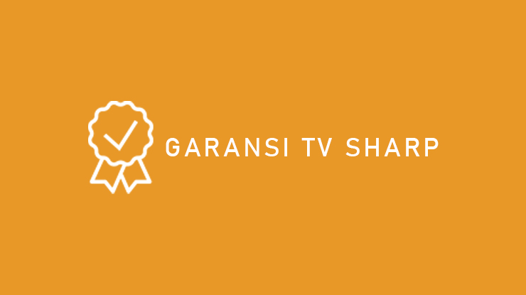 Garansi TV Sharp