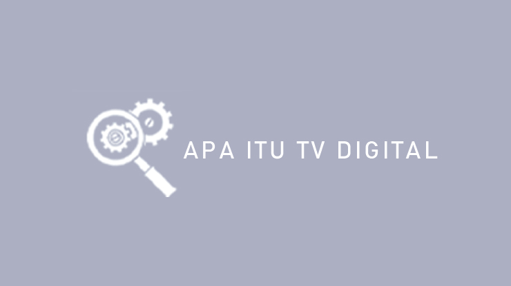Apa Itu TV Digital