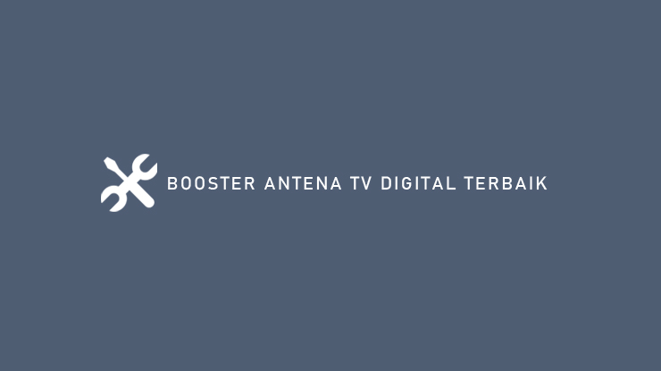 BOOSTER ANTENA TV DIGITAL TERBAIK 1