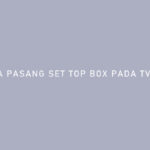 Cara Pasang Set Top Box Pada TV Analog