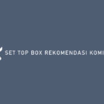 SET TOP BOX REKOMENDASI KOMINFO