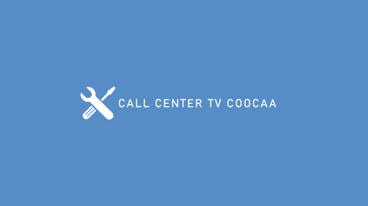 CALL CENTER TV COOCAA