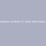 Cara Membuka Siaran TV Yang Bertanda Ninmedia