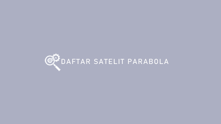 DAFTAR SATELIT PARABOLA.