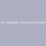 Daftar Channel Receiver Nusantara HD