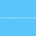 Jadwal Timnas Indonesia Piala AFF 2021 Live RCTI