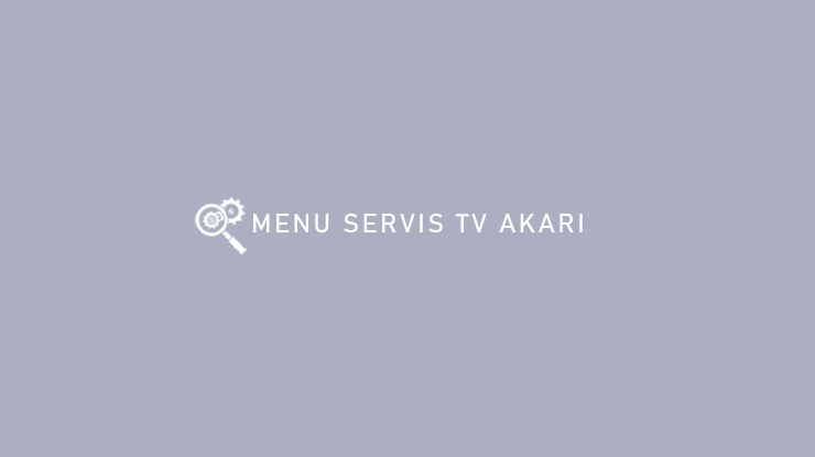 Menu Servis TV Akari