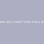 CARA BELI PAKET VIDIO PIALA DUNIA