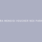CARA MENGISI VOUCHER NEX PARABOLA