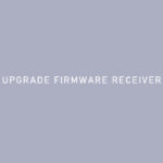 CARA UPGRADE FIRMWARE RECEIVER K VISION