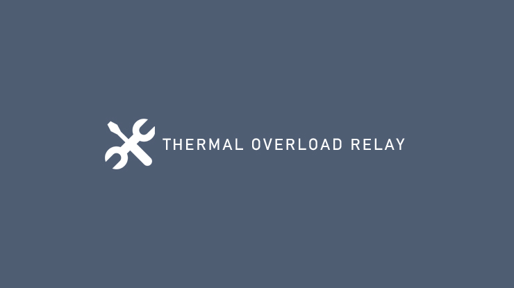 THERMAL OVERLOAD RELAY