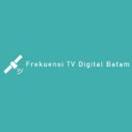 Frekuensi TV Digital Batam
