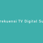Frekuensi TV Digital Sukabumi