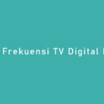 Frekuensi TV Digital Kediri