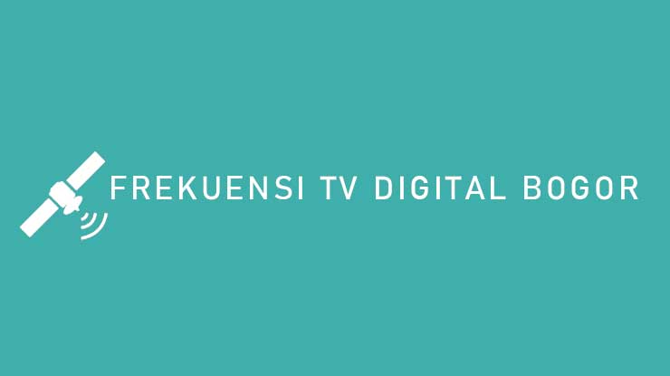 frekuensi tv digital bogor