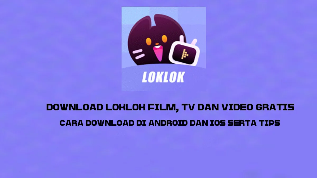 Download LokLok Gratis